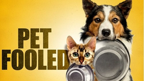 Special Event: Pet Fooled Film Screening